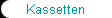 Kassetten